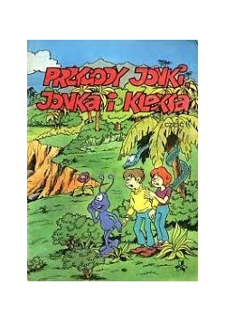 Przygody Jonki , Jonka i Kleksa, cz II
