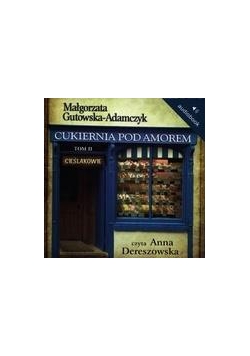 Cukiernia Pod Amorem 2. Cieślakowie audiobook