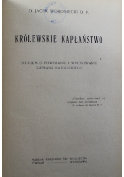 Królewskie kapłaństwo, 1919 r.