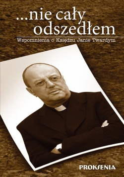 Nie cały odszedłem