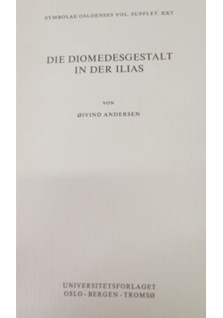 Die diomedesgestalt in der ilias
