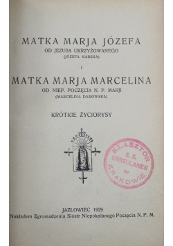 Matka Marja Józefa i Matka Marja Marcelina 1929 r.
