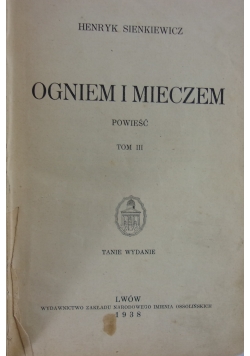 Ogniem i mieczem. Tom od III do IV,  1938 r.