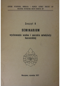 Seminarium. Wychowanie wodne i morskie młodzieży harcerskiej