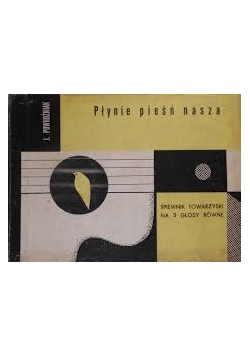 Płynie pieśń nasza
