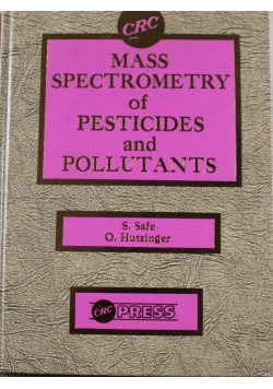 Mass Spectrometry of Pesticides and Pollutants