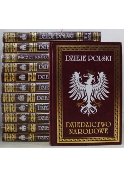 Dzieje Polski 11 tomów / Poczet królów polskich reprint z 1896 r.