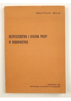Bezpieczeństwo i higiena pracy w budownictwie