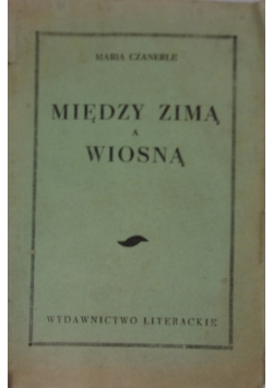 Między zimą a wiosną,