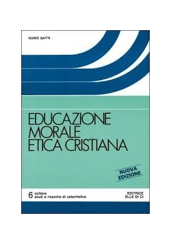Educazione morale etica cristiana