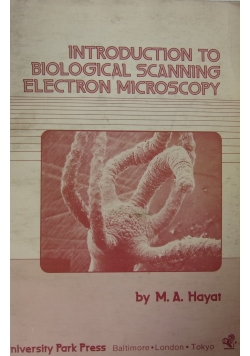 Introduction to biological scanning electron microscopy