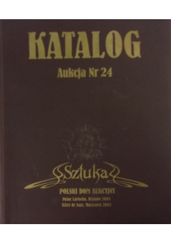Katalog. Aukcja Nr 24