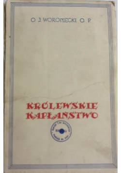Królewskie kapłaństwo, 1935 r.