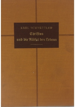 Christus und die Ratsel des Lebens, 1930 r.