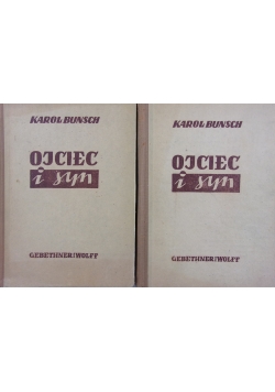 Ojciec i syn ,1948 r. ,Tom I i II