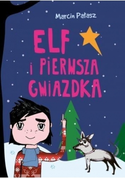 Elf i pierwsza Gwiazdka