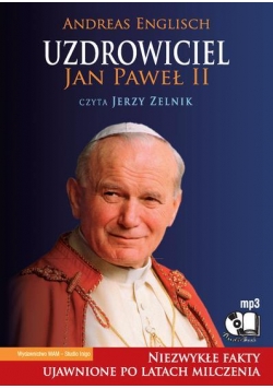 Uzdrowiciel. Jan Paweł II płyta mp3