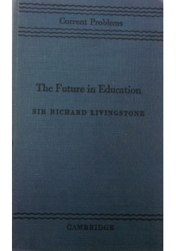 The Future in Education, 1945 r.