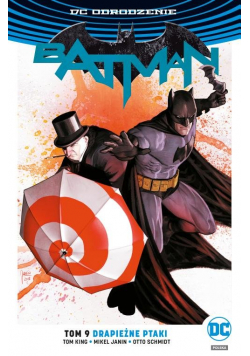 Batman Tom 9 Drapieżne ptaki