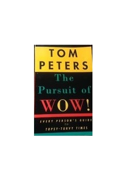 The pursuit of wow