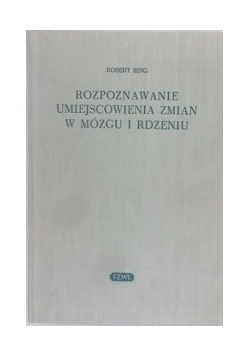 Rozpoznawanie umiejscowienia zmian z mózgu i rdzenia