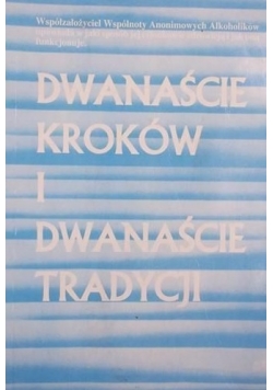 Dwanaście kroków i dwanaście tradycji