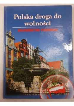 Polska droga do wolności. Województwo pomorskie