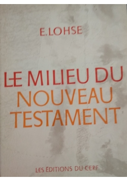 Le milieu du nouveau testament