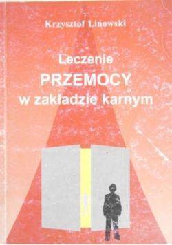 Leczenie przemocy w zakładzie karnym