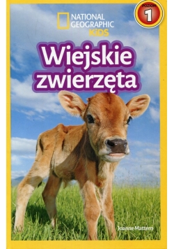 National Geographic Kids Wiejskie zwierzęta Poziom 1