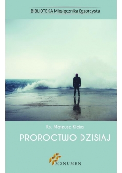 Proroctwo dzisiaj