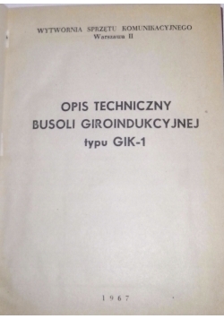Opis Techniczny Busoli Giroindukcyjnej typu GIK-1