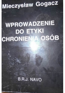 Wprowadzenie do etyki chronienia osób