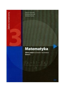 Matematyka 3 Zbiór zadań Zakres rozszerzony