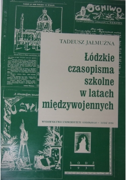 Łódzkie czasopisma szkolne w latach międzywojennych