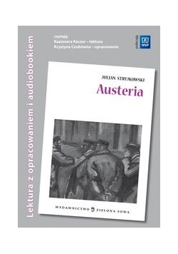 Austeria: Lektura z opracowaniem + audiobook, Nowa