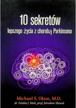 10 sekretów lepszego życia z chorobą Parkinsona