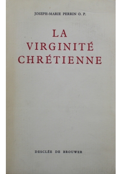 La Virginite Chretienne