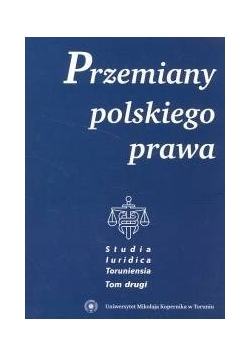 Przemiany polskiego prawa t.2