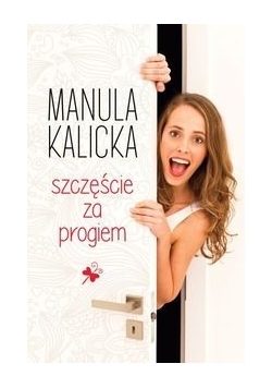 Szczęście za progiem