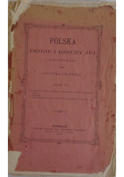 Polska Dzieje i jej Rozpatrywane,1888r.