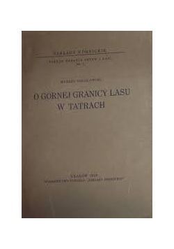 O górnej granicy lasu w Tatrach, 1928r.