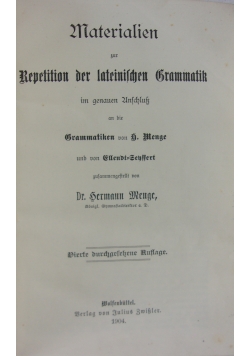 Materialien zur repetition der lateinischen grammatik im genauen unschlk, 1904r.