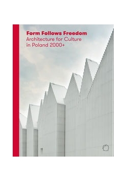 Form Follows Freedom