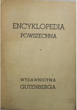 Encyklopedia Powszechna Tom XXI 1938 r.
