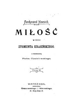 Miłość w życiu Zygmunta Krasińskiego, Tom II, 1899 r.