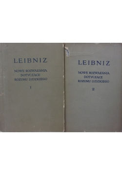 Leibniz nowe rozważania dotyczące rozumu ludzkiego, tom 1-2