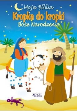 Moja Biblia kropka do kropki. Boże Narodzenie