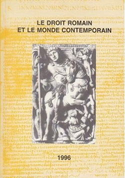 Le droit romain et le monde contemporain