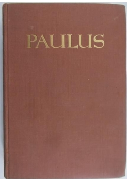 Paulus Ein Seldenleben im Dienfte Chrifti, 1937 r.